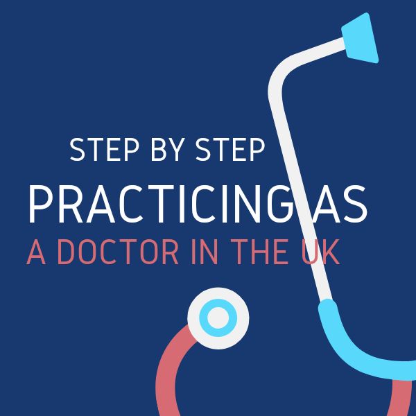 Step by Step: Practicing as a doctor in the UK