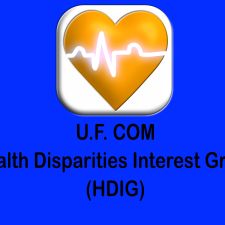 University of Florida College of Medicine HDIG (Health Disparities Interest Group)
