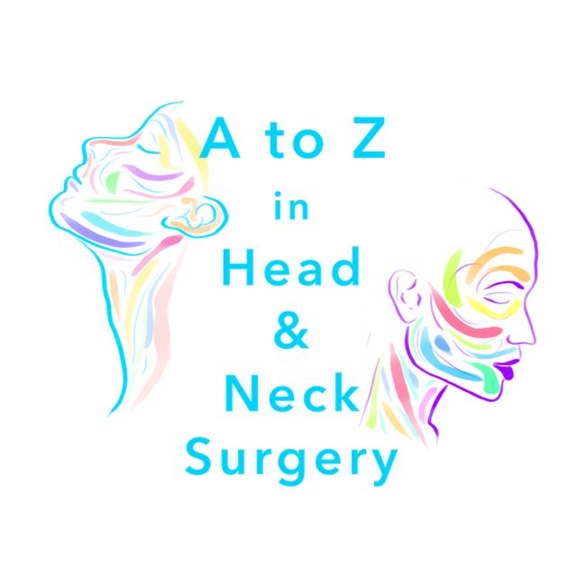 AtoZ in Head and Neck Surgery