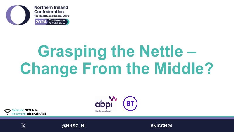 Slides - 'Grasping the Nettle – Change from the Middle?' | Content | MedAll