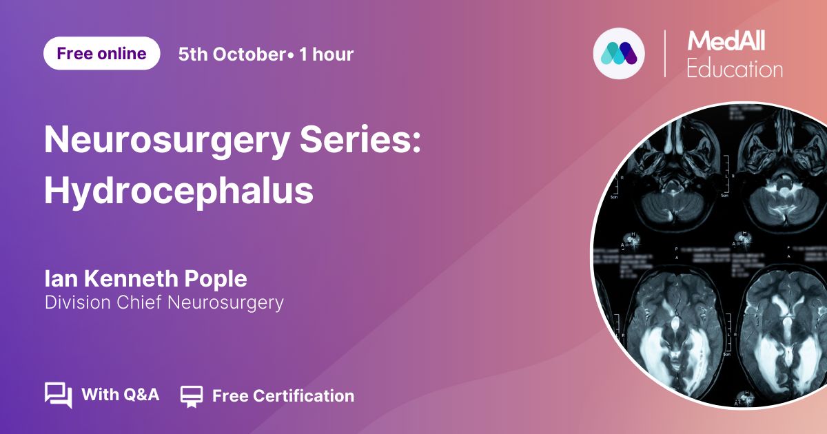 Neurosurgery Series Hydrocephalus Ian Pople Event listing